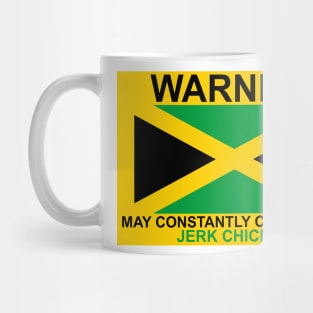 Warning May Constantly Chat About Jamaican Jerk Chicken Mug